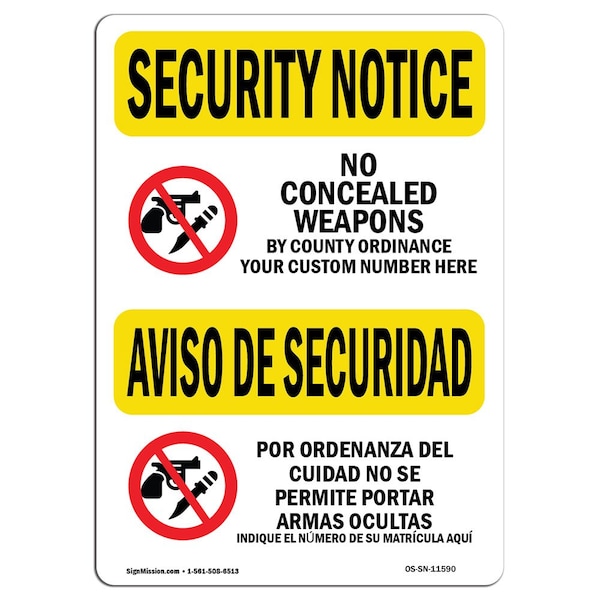 Safety Sign, OSHA SECURITY NOTICE, 18" Height, 24" Width, No Concealed Weapons Bilingual, Landscape